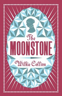 The Moonstone | The Moonstone