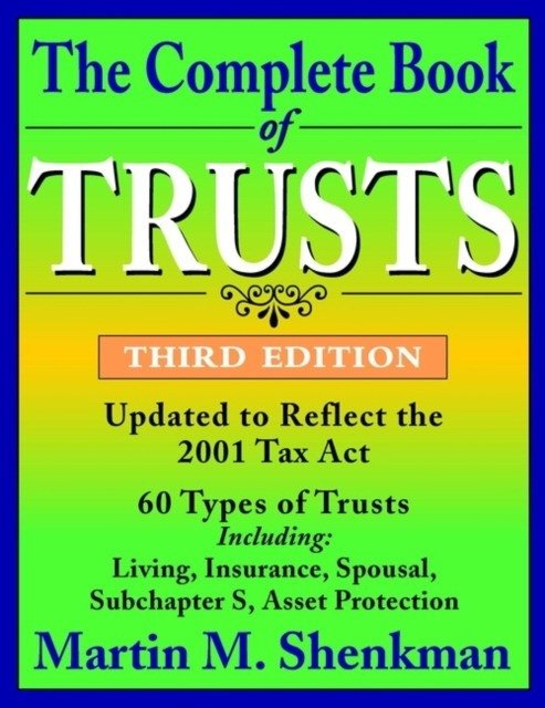 The Complete Book of Trusts, 3rd Edition | The Complete Book of Trusts, 3rd Edition