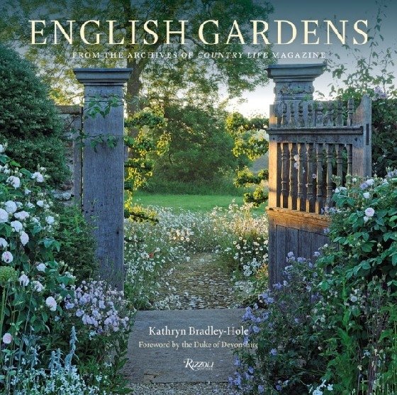 English Gardens. From the Archives of Country Life Magazine | English Gardens: From the Archives of Country Life Magazine