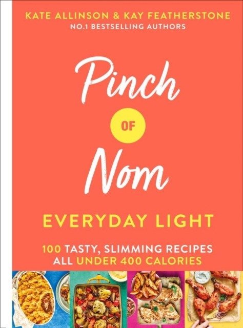 Pinch of nom: everyday light | Pinch of Nom: Everyday Light