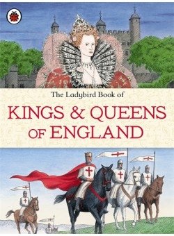 Unknown Title | The Ladybird Book of Kings and Queens of England