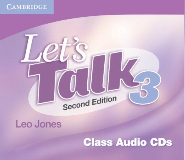 Let's Talk Second edition Level 3 Class Audio CDs (3) | Let's Talk Second Edition Level 3 Class Audio CDs (3)
