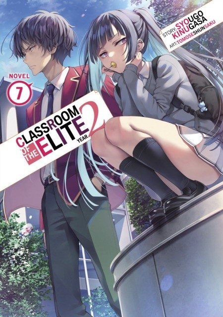 Classroom of the elite: year 2 (light novel) vol. 7 | Classroom of the Elite: Year 2 Vol. 7