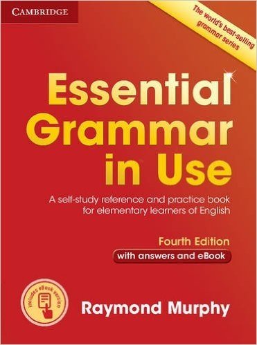 Essential Grammar in Use with Answers and Interactive eBook: A Self-Study Reference and Practice Book for Elementary Learners of English | Essential Grammar in Use with Answers and Interactive eBook