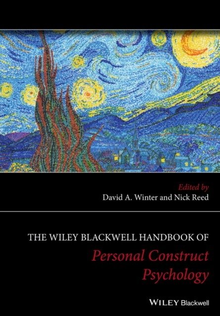 Wiley Handbook of Personal Construct Psychology | Wiley Handbook of Personal Construct Psychology