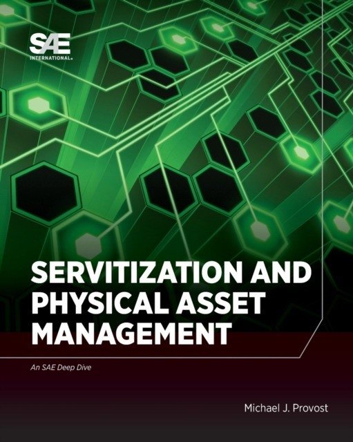 Servitization and physical asset management | Servitization and Physical Asset Management