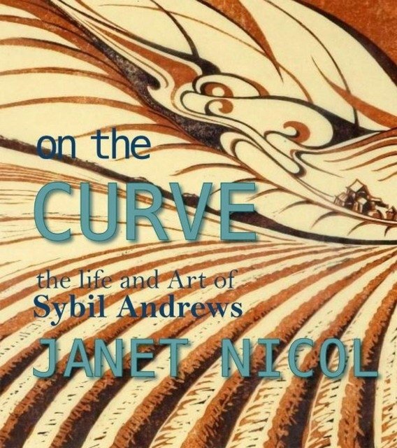 On the Curve: The Life and Art of Sybil Andrews | On the Curve: The Life and Art of Sybil Andrews