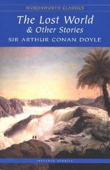 Затерянный мир и другие рассказы | The Lost World & Other Stories