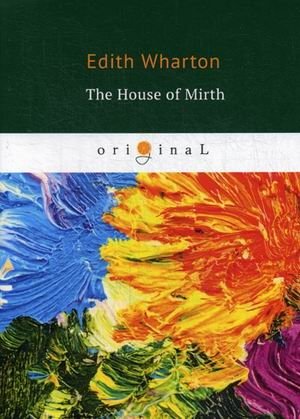 The House of Mirth | The House of Mirth