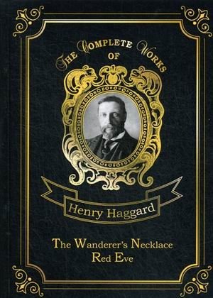 The Wanderer’s Necklace & Red Eve. Volume 32
