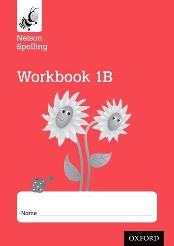 Nelson Spelling Workbook 1B Year | Nelson Spelling Workbook 1B Year
