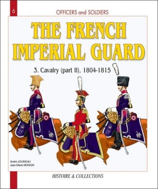 French imperial guard | French Imperial Guard