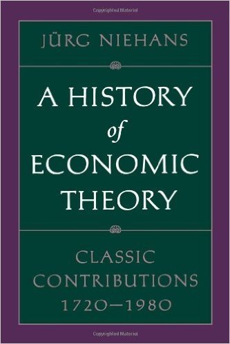 A History of Economic Theory: Classic Contributions, 1720-1980 | A History of Economic Theory: Classic Contributions, 1720-1980