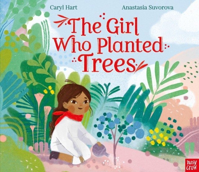 Девочка, которая посадила деревья | The Girl Who Planted Trees