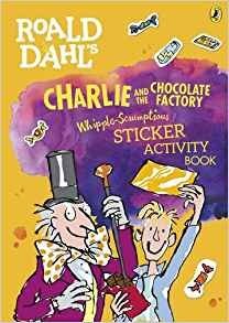 Чарли и шоколадная фабрика: Книга с наклейками | Charlie and the Chocolate Factory: Sticker Activity Book