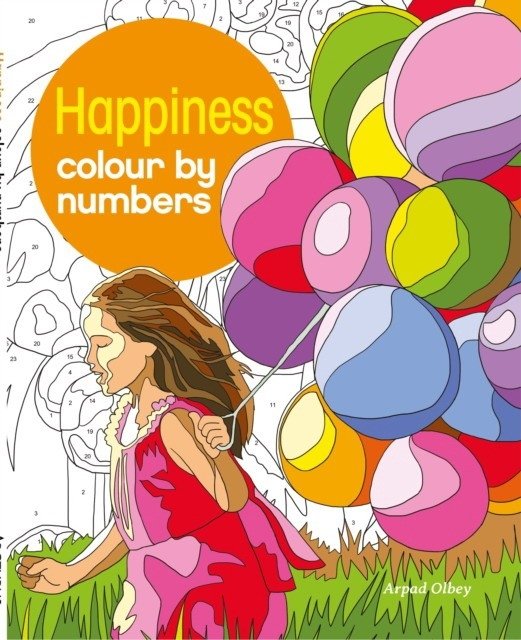 Happiness. Colour by Numbers | Happiness: Colour by Numbers