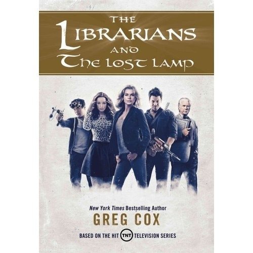 The Librarians and the Lost Lamp | The Librarians and the Lost Lamp