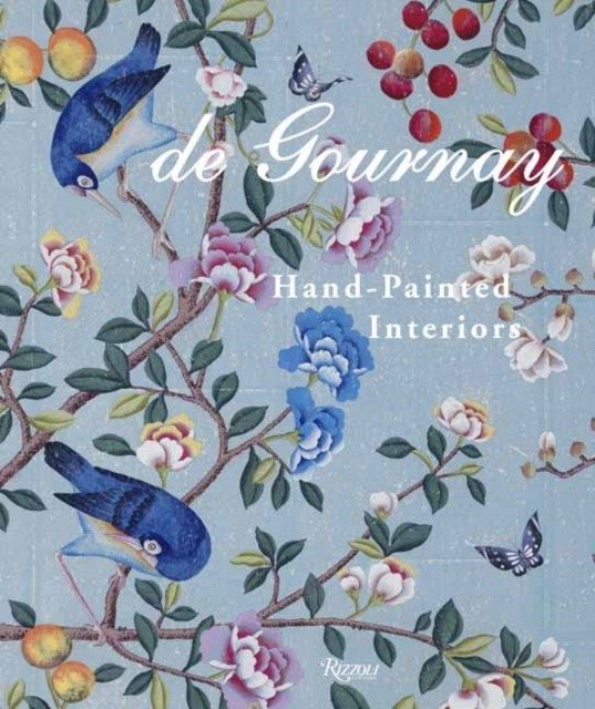 de Gournay. Hand-Painted Interiors | de Gournay: Hand-Painted Interiors