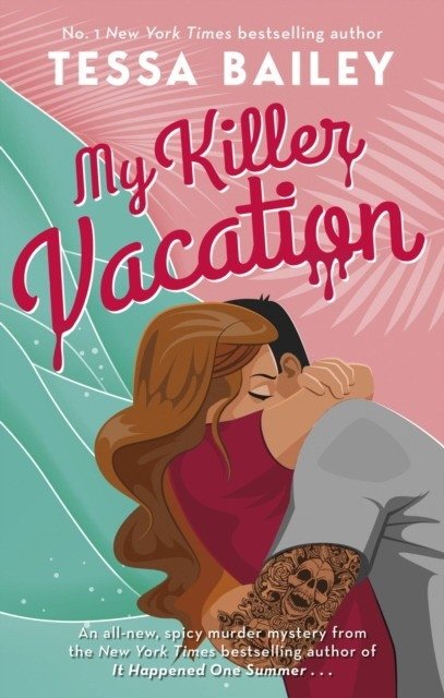 My killer vacation | My Killer Vacation