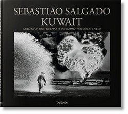 Sebastião Salgado: Kuwait | Sebastião Salgado: Kuwait