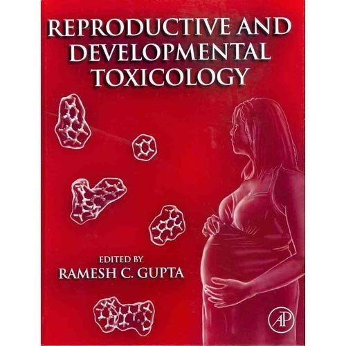 Reproductive and Developmental Toxicology | Reproductive and Developmental Toxicology