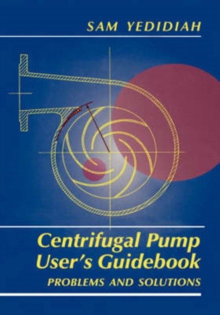 Centrifugal Pump User's Guidebook | Centrifugal Pump User's Guidebook