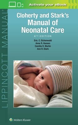 Cloherty and Stark's Manual of Neonatal Care | Cloherty and Stark's Manual of Neonatal Care