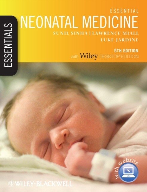 Essential Neonatal Medicine, 5th Edition | Essential Neonatal Medicine, 5th Edition