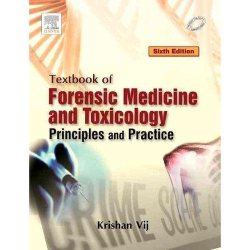 Учебник судебной медицины и токсикологии. Принципы и практика | Textbook of Forensic Medicine and Toxicology: Principles and Practice