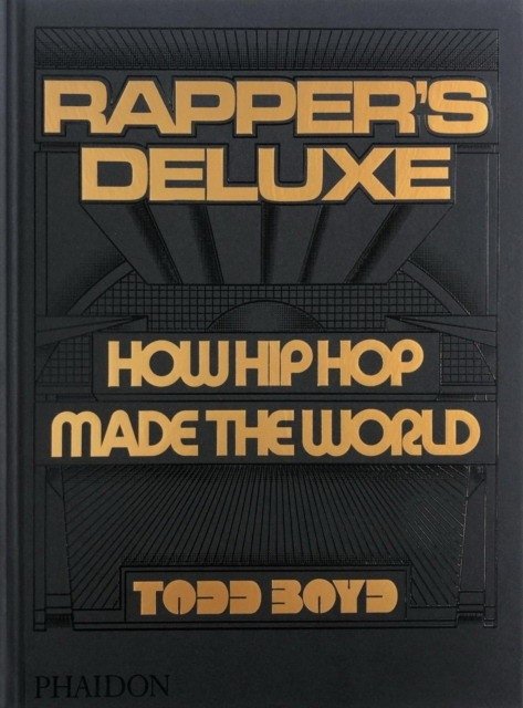 Rapper's Deluxe: Как хип-хоп изменил мир | Rapper's Deluxe: How Hip Hop Made The World