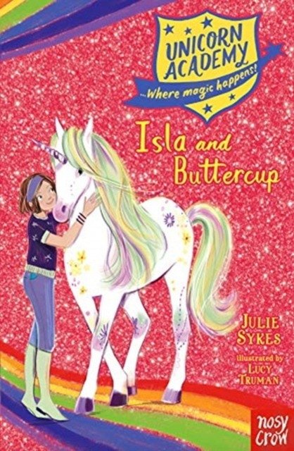 Unicorn Academy: Isla and Buttercup | Unicorn Academy: Isla and Buttercup