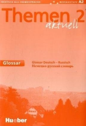 Themen aktuell 2 Glossar Russisch | Themen aktuell 2 Russian Glossary