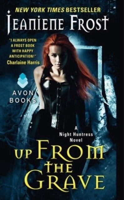 Up from the Grave: A Night Huntress Novel | Up from the Grave: A Night Huntress Novel