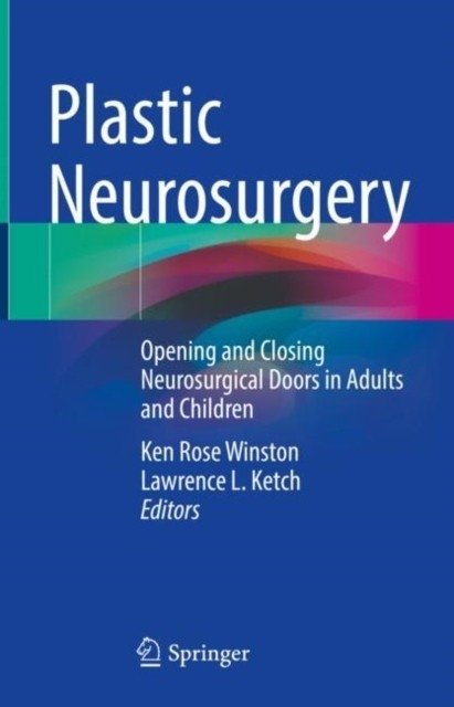 Plastic Neurosurgery | Plastic Neurosurgery