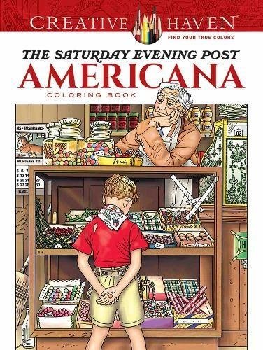 The Saturday Evening Post Americana. Coloring Book | The Saturday Evening Post Americana Coloring Book