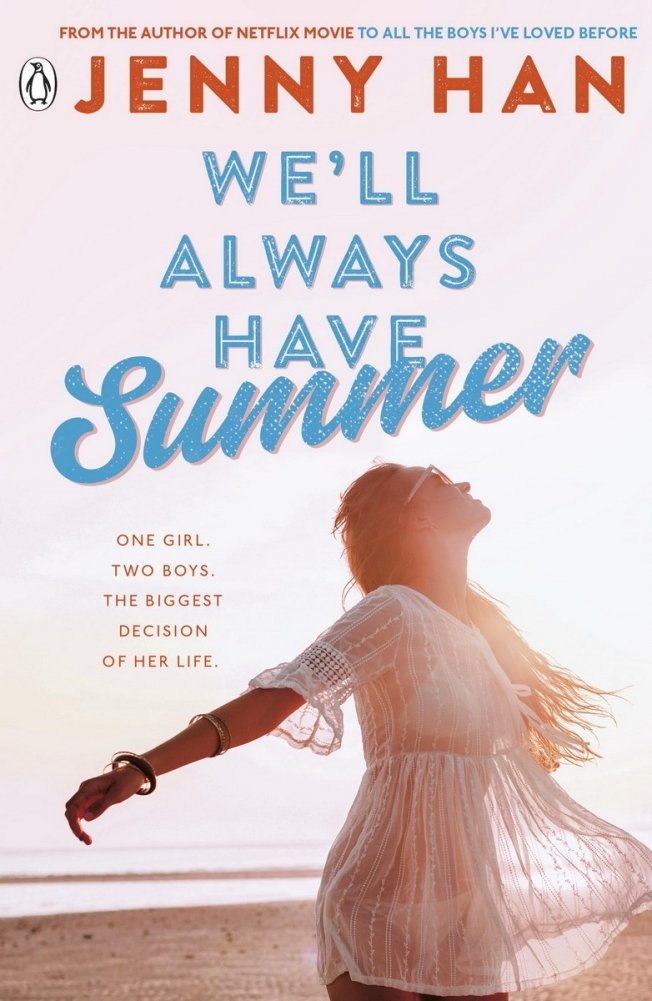 We'll Always Have Summer | We'll Always Have Summer