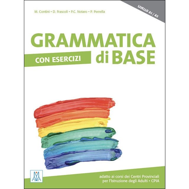 Grammatica di Base. Con esercizi | Basic Grammar. With exercises