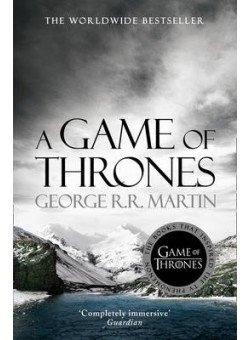 A Game of Thrones: Book 1 of a Song of Ice and Fire | A Game of Thrones