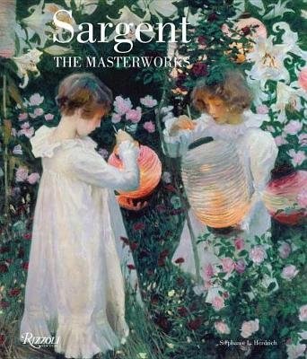Sargent. The Masterworks | Sargent: The Masterworks