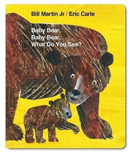 Baby Bear, Baby Bear, What do you See? | Baby Bear, Baby Bear, What Do You See?