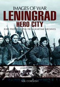 Ленинград. Город-герой | Leningrad: Hero City