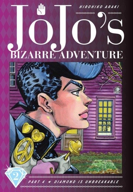 JoJo's Bizarre Adventure. Part 4. Diamond Is Unbreakable. Volume 2 | JoJo's Bizarre Adventure Part 4: Diamond Is Unbreakable Vol. 2