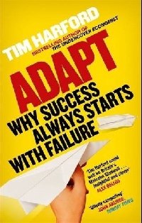 Adapt: Почему успех всегда начинается с неудачи | Adapt: Why Success Always Starts with Failure
