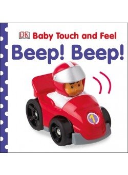 Baby Touch and Feel Beep! Beep! Board book | Baby Touch and Feel Beep! Beep!