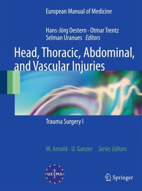 Head, Thoracic, Abdominal, and Vascular Injuries | Head, Thoracic, Abdominal, and Vascular Injuries