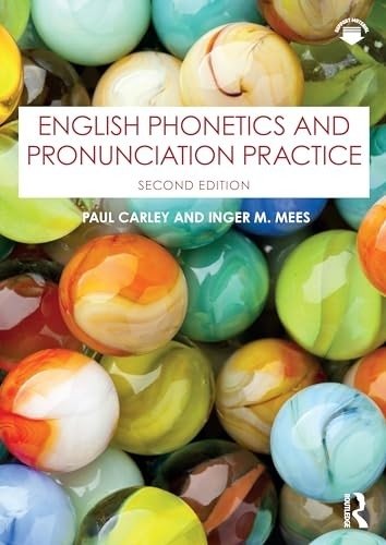 English Phonetics and Pronunciation Practice | English Phonetics and Pronunciation Practice