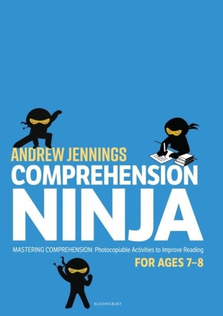 Comprehension Ninja для детей 7-8 лет. Нехудожественная литература. Рабочие листы для 3 класса | Comprehension Ninja for Ages 7-8: Non-Fiction