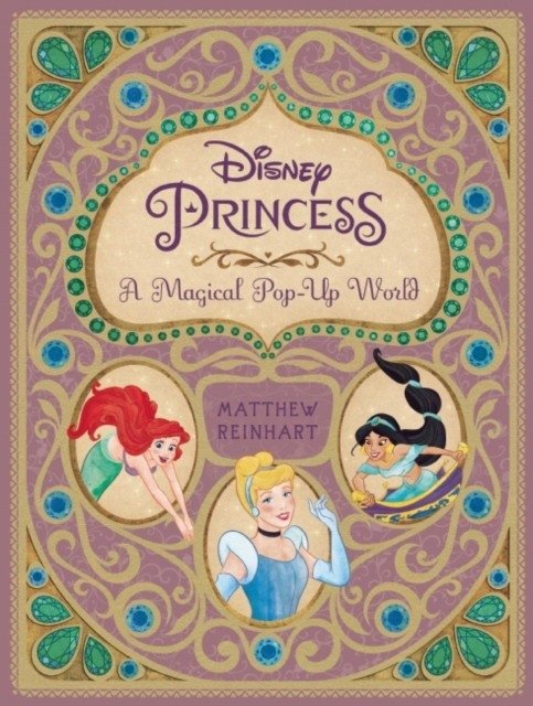 Disney Princess. A Magical Pop-Up World | Disney Princess: A Magical Pop-Up World