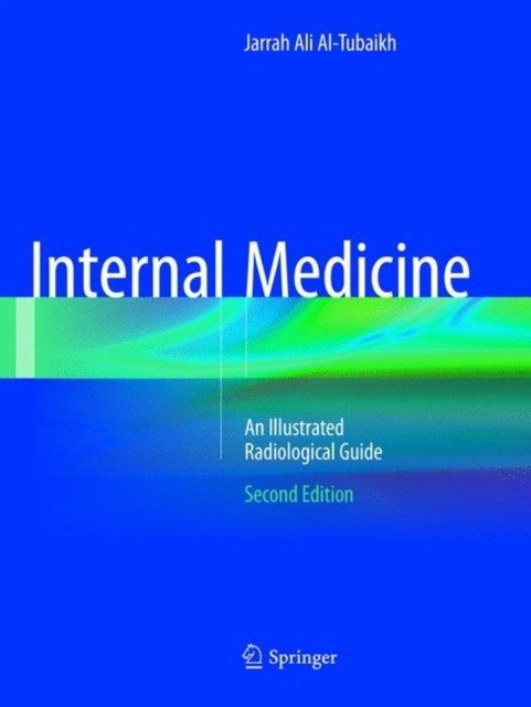 Internal Medicine. An Illustrated Radiological Guide | Internal Medicine: An Illustrated Radiological Guide