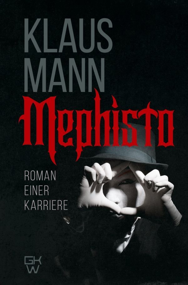 Мефисто. Роман одной карьеры | Mephisto: A Novel of a Career